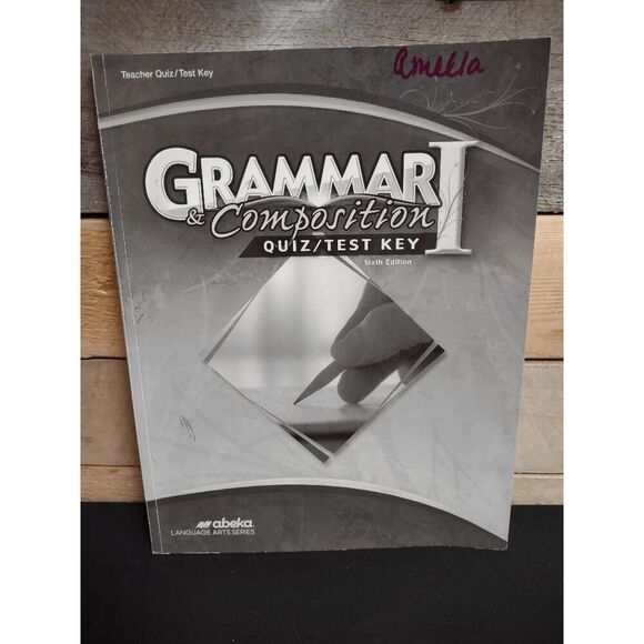 Grammar & Composition I 6th Ed. (7th Grade, Abeka) - Quiz/Test Key Pt. 24592503 - Picture 1 of 1
